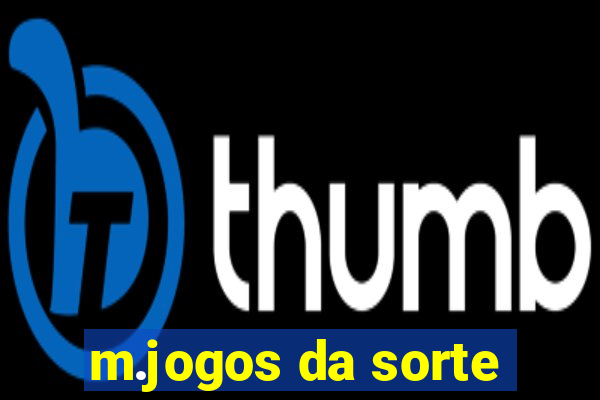 m.jogos da sorte
